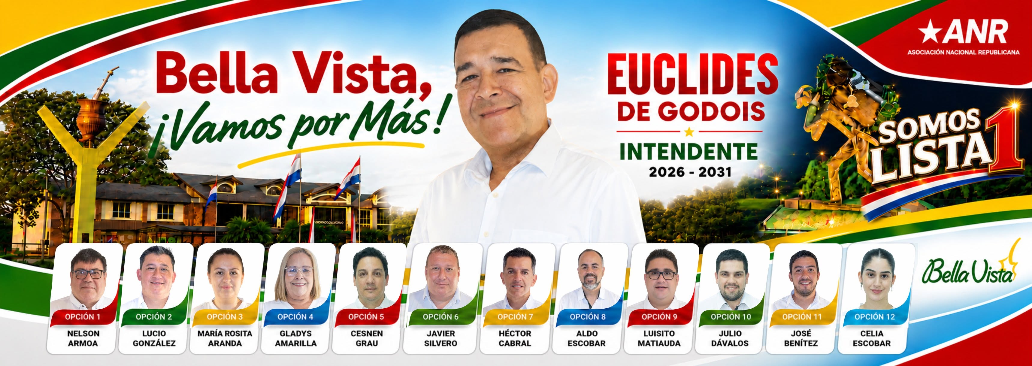 Afiche oficial de campaña - Euclides de Godois Intendente y 12 Concejales Bella Vista, ¡Vamos por Más!